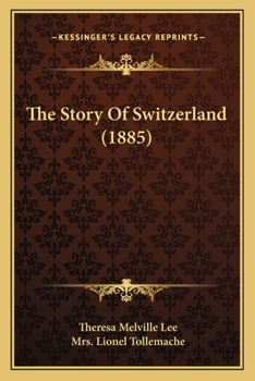 The Story Of Switzerland