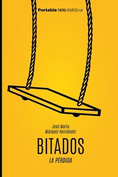 Paperback Bitados: "La Pérdida" [Spanish] Book