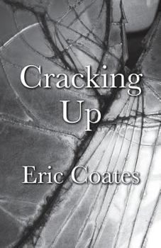 Paperback Cracking Up: A Memoir of Love, Drinking, Drugs, Poverty, Paranoia and Other Afflictions of a Life on the Road to Madness Book