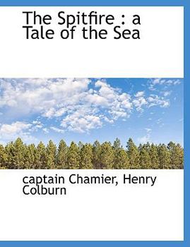 Paperback The Spitfire: A Tale of the Sea Book