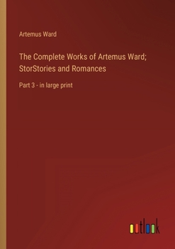 The Complete Works Of Artemus Ward V3