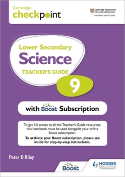 Paperback Cambridge Checkpoint Lower Secondary Science Teacher's Guide 9 with Boost Subscription Booklet: Hodder Education Group Book