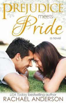 Prejudice Meets Pride - Book #1 of the Meet Your Match