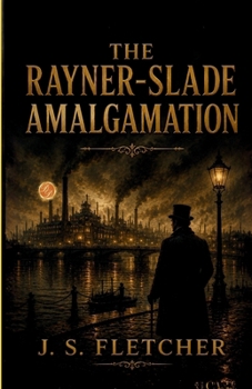 The Rayner-Slade Amalgamation