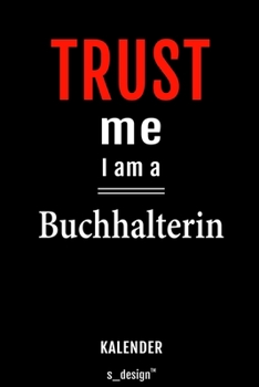 Kalender für Buchhalter / Buchhalterin: Immerwährender Kalender / 365 Tage Tagebuch / Journal [3 Tage pro Seite] für Notizen, Planung / Planungen / Planer, Erinnerungen, Sprüche (German Edition)