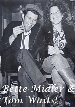 Paperback Bette Midler & Tom Waits! Book