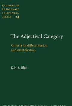 Hardcover The Adjectival Category: Criteria for Differentiation and Identification Book