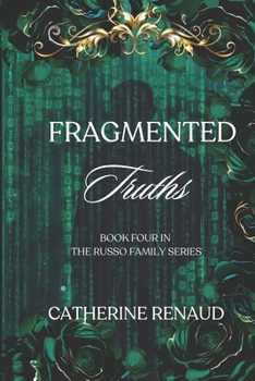 Paperback Fragmented Truths: Sebastian & Ashley Book Four Book