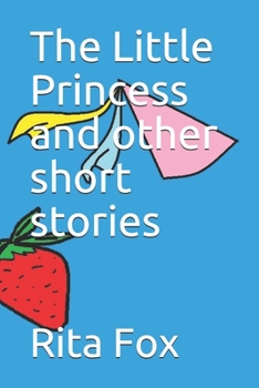 Paperback The Little Princess and other short stories Book