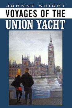 Hardcover Voyages of the Union Yacht Book