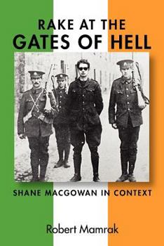 Paperback Rake at the Gates of Hell: Shane MacGowan in Context Book