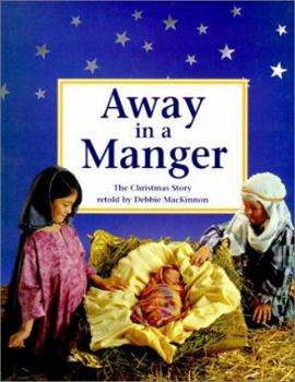 Hardcover Away in a Manger: The Christmas Story Book