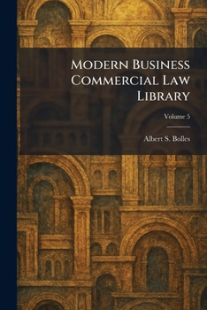 Modern Business Commercial Law Library