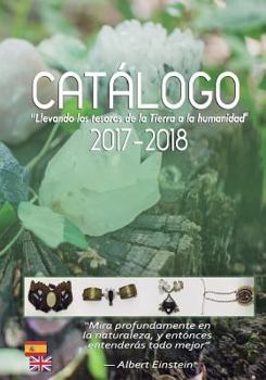 Paperback Catalogo 2017- 2018: "Llevando los tesoros de la Tierra a la humanidad" [Spanish] Book