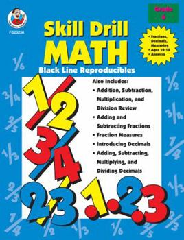Paperback Skill Drill Math: Fractions, Decimals, Measuring, Grade 6 Book