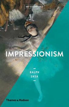 Impressionism - Book  of the Art Essentials