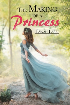 Paperback The Making of a Princess Book