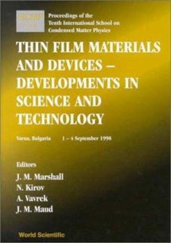 Hardcover Thin Film Materials and Devices: Developments in Science and Technology: Proceedings of the Tenth International School Book