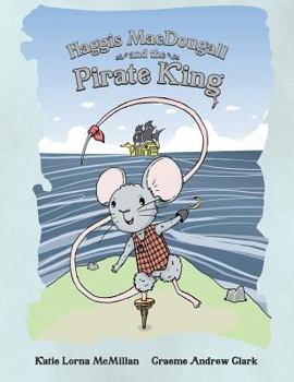 Paperback Haggis MacDougall and the Pirate King Book