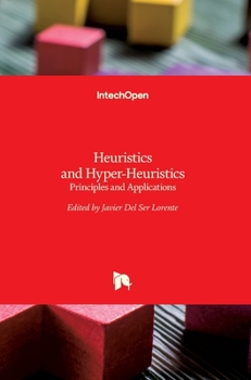 Hardcover Heuristics and Hyper-Heuristics: Principles and Applications Book
