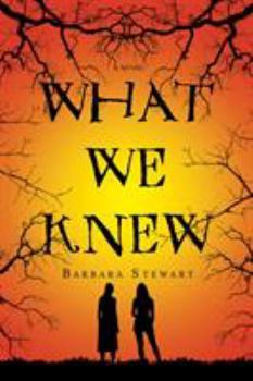 Hardcover What We Knew Book