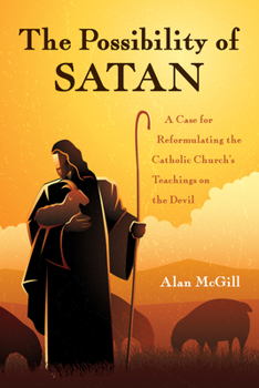 Hardcover The Possibility of Satan Book