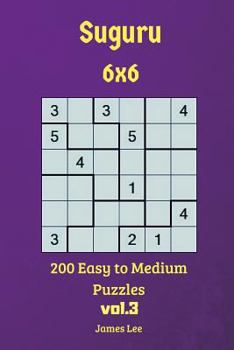 Paperback Suguru Puzzles - 200 Easy to Medium 6x6 vol.3 Book