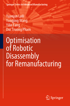 Paperback Optimisation of Robotic Disassembly for Remanufacturing Book