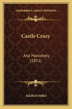 Castle Crazy; And Maroshely