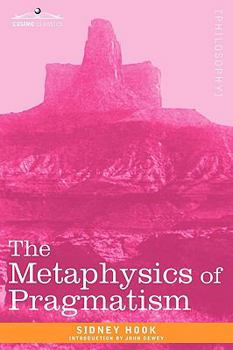 Paperback The Metaphysics of Pragmatism Book