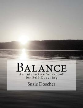 Paperback Balance: An Interactive Workbook for Self-Coaching Book