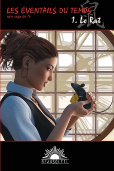Paperback Les Éventails du Temps: 1- Le Rat [French] Book