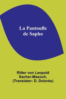 Paperback La Pantoufle de Sapho [French] Book