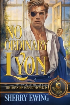 Paperback No Ordinary Lyon: The Lyon's Den Connected World Book