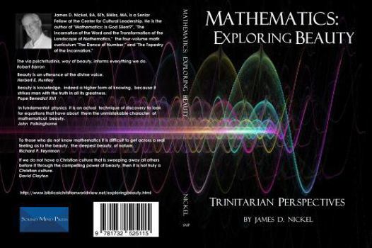 Paperback Mathematics: Exploring Beauty: Trinitarian Perspectives Book