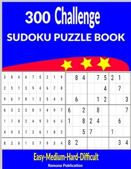 Paperback 300 Challenge Sudoku Puzzle Book: Easy to Difficult sudoku puzzles books for adults Book