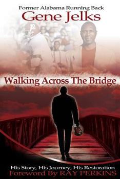 Paperback Walking Across the Bridge Book