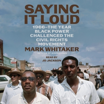 Audio CD Saying It Loud: 1966--The Year Black Power Challenged the Civil Rights Movement Book
