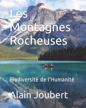 Paperback Les Montagnes Rocheuses: Biodiversité de l'Humanité [French] Book