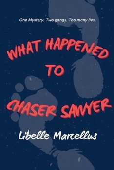 Paperback What Happened To Chaser Sawyer Book
