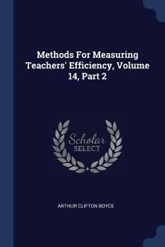 Paperback Methods For Measuring Teachers' Efficiency, Volume 14, Part 2 Book