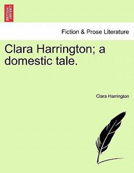 Paperback Clara Harrington; a domestic tale. Book