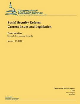 Social Security Reform: Current Issues and Legislation