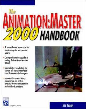 Paperback The Animation : Master 2000 Handbook (Graphics Series) Book