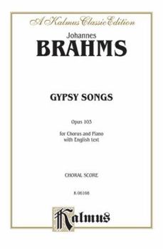 Paperback Gypsy Songs, Op. 103: Kalmus Edition Book