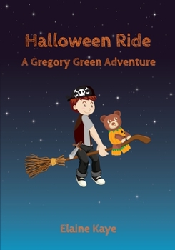 Halloween Ride - Book #3 of the A Gregory Green Adventure