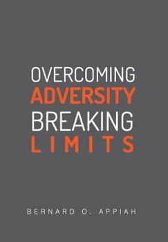 Hardcover Overcoming Adversity Breaking Limits Book