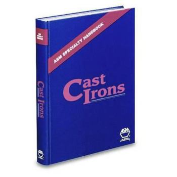 Hardcover ASM Specialty Handbook: Cast Irons Book