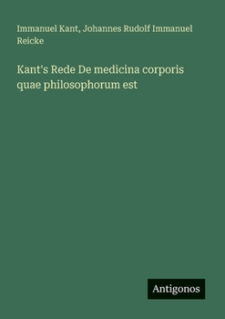 Kant's Rede De medicina corporis quae philosophorum est (German Edition)