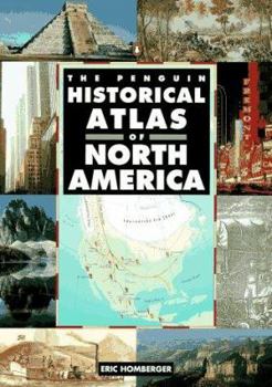 Paperback Historical Atlas of North America, the Penguin Book